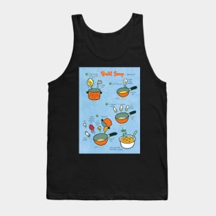 Dahl Soup recipe Tank Top